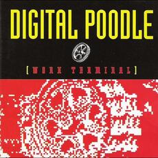 Work Terminal mp3 Album by Digital Poodle