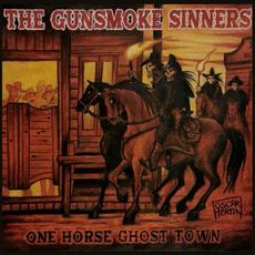 One Horse Ghost Town mp3 Album by The Gunsmoke Sinners