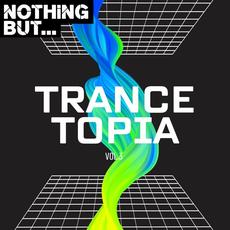 Nothing But... Trancetopia Vol 03 mp3 Compilation by Various Artists