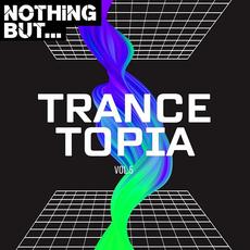 Nothing But... Trancetopia Vol 05 mp3 Compilation by Various Artists