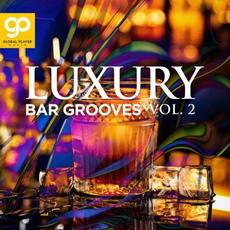 Luxury Bar Grooves, Vol. 2 mp3 Compilation by Various Artists