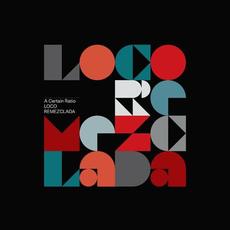 Loco Remezclada mp3 Album by A Certain Ratio