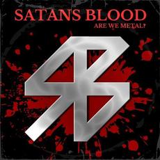 Are We Metal mp3 Album by Satans Blood
