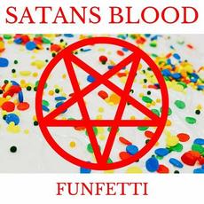 Funfetti mp3 Album by Satans Blood