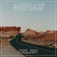 Whiplash mp3 Album by WAR*HALL