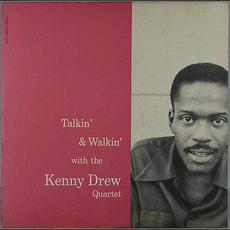 Talkin' & Walkin' with The Kenny Drew Quartet (Re-Issue) mp3 Album by The Kenny Drew Quartet