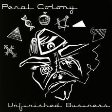 Unfinished Business mp3 Album by Penal Colony