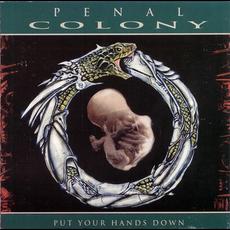 Put Your Hands Down mp3 Album by Penal Colony