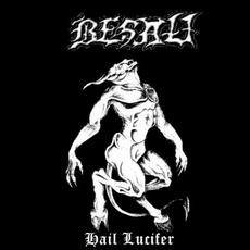 Hail Lucifer mp3 Album by Besatt