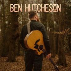 Ben Hutcheson mp3 Album by Ben Hutcheson