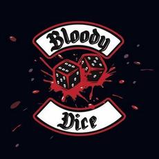 Bloody Dice mp3 Album by Bloody Dice