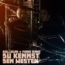 Du kennst den Westen mp3 Single by Kollegah & Farid Bang