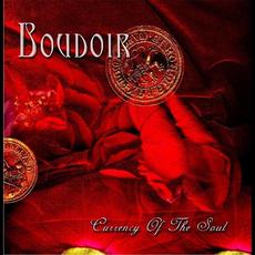 Currency Of The Soul mp3 Album by Boudoir