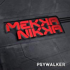 Psywalker mp3 Album by Mekkanikka