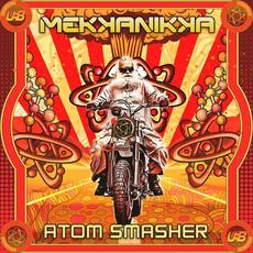 Atom Smasher mp3 Album by Mekkanikka