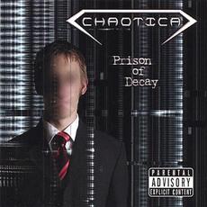 Prison of Decay mp3 Album by Chaotica