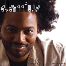Can't Get Enough mp3 Album by Darrius