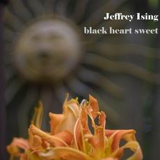 Black Heart Sweet mp3 Album by Jeffrey Ising