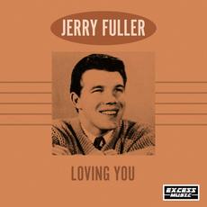 Loving You mp3 Album by Jerry Fuller