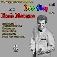 Doo-Wop Collection - 22 Vol. (Vol. 13: Ernie Maresca Shout! Shout! 24 Titles: 1962) mp3 Artist Compilation by Ernie Maresca