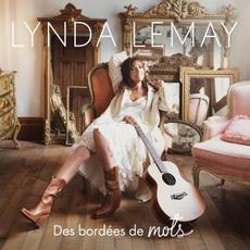 Des bordées de mots mp3 Album by Lynda Lemay