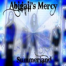 Summerland mp3 Album by Abigail's Mercy
