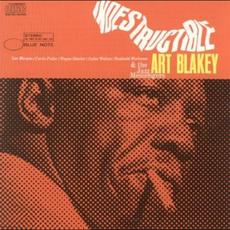 Indestructible (Re-Issue) mp3 Album by Art Blakey & The Jazz Messengers
