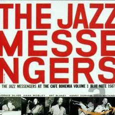 The Jazz Messengers at the Cafe Bohemia, Volume 1 (Remastered) mp3 Album by Art Blakey & The Jazz Messengers
