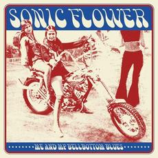 Me And My Bellbottom Blues mp3 Album by Sonic Flower