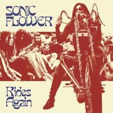 Rides Again mp3 Album by Sonic Flower