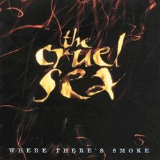Where There’s Smoke mp3 Album by The Cruel Sea