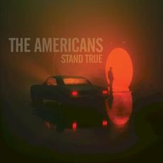 Stand True mp3 Album by The Americans