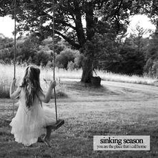 You Are The Place That I Call Home mp3 Single by Sinking Season