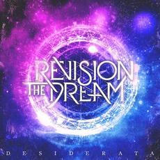 Desiderata mp3 Album by Revision the Dream