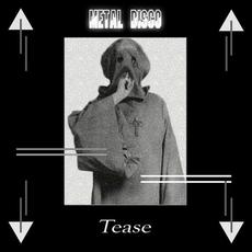 Tease mp3 Album by METAL DISCO