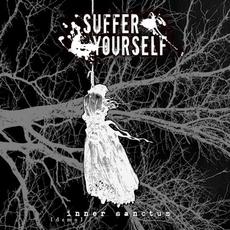 Inner Sanctum (Demo) mp3 Album by Suffer Yourself