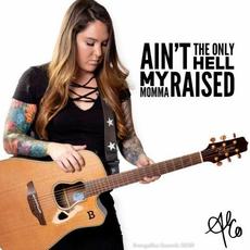 Ain't the Only Hell (My Momma Raised) mp3 Single by Allie Colleen