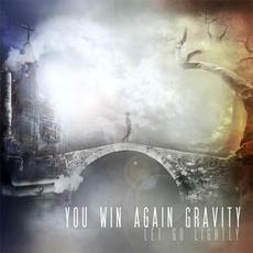 Let Go Lightly mp3 Album by You Win Again Gravity