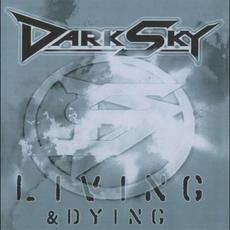 Living & Dying mp3 Album by Dark Sky (2)