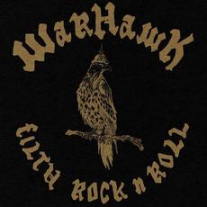 Filth Rock n Roll mp3 Album by Warhawk