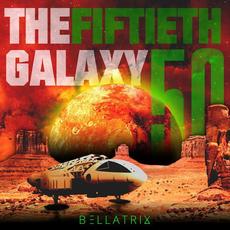 The Fiftieth Galaxy mp3 Album by Bellatrix (2)