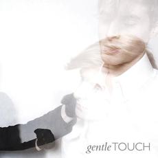 Gentle Touch mp3 Album by Gentle Touch