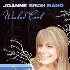 Wicked Cool mp3 Album by Joanne Broh Band