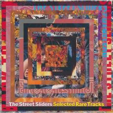 Selected Rare Tracks mp3 Artist Compilation by THE STREET SLIDERS