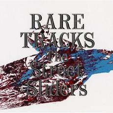 RARE TRACKS mp3 Artist Compilation by THE STREET SLIDERS