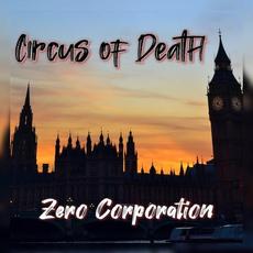 Circus Of Death mp3 Single by Zero Corporation