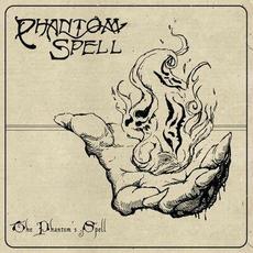 The Phantom's Spell mp3 Single by Phantom Spell