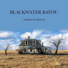 American Dream mp3 Album by Blackwater Bayou