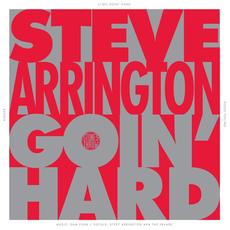 Goin' Hard mp3 Album by Steve Arrington