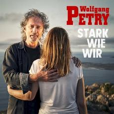 Stark wie wir mp3 Album by Wolfgang Petry